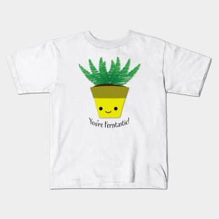 You're Ferntastic Fern Plant Pun Kids T-Shirt